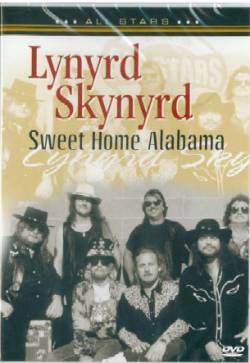 Lynyrd Skynyrd : Sweet Home Alabama - In Concert